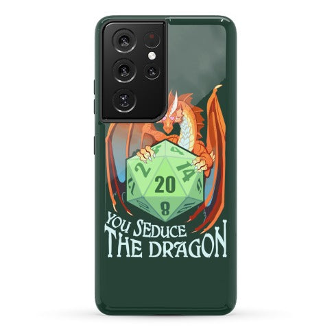 You Seduce The Dragon Phone Case